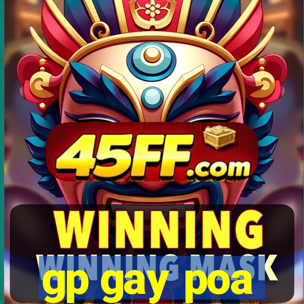 gp gay poa